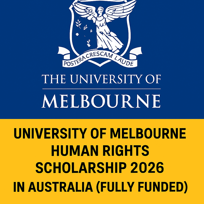 This banner promotes the fully funded Human Rights Scholarship 2026 offered by the University of Melbourne for graduate research students.