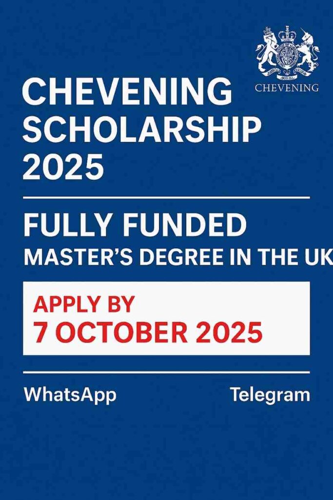 Visual banner showing "Chevening Scholarship 2025 – Fully Funded Master’s in the UK" with UK flag, application deadlines, and eligibility icons