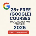 Free Google and Tech Courses 2025 – Top Certifications from Google, IBM, Microsoft